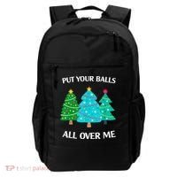Put Your Balls All Over Me Christmas Tree Backpack thumb 0