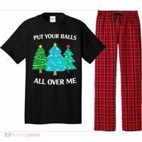 Put Your Balls All Over Me Christmas Tree Pajama Set thumb 0