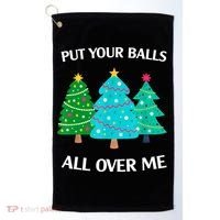 Put Your Balls All Over Me Christmas Tree Golf Towel thumb 0