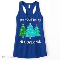 Put Your Balls All Over Me Christmas Tree Women's Tank Top thumb 0