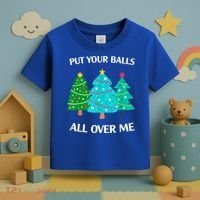 Put Your Balls All Over Me Christmas Tree Toddler T-Shirt thumb 3