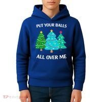 Put Your Balls All Over Me Christmas Tree Kids Hoodie thumb 4