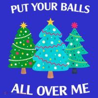 Put Your Balls All Over Me Christmas Tree Kids Long Sleeve Shirt thumb 2
