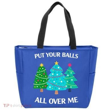 Put Your Balls All Over Me Christmas Tree Tote Bag