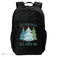 Put Your Balls All Over Me , Funny Christmas Backpack thumb 0
