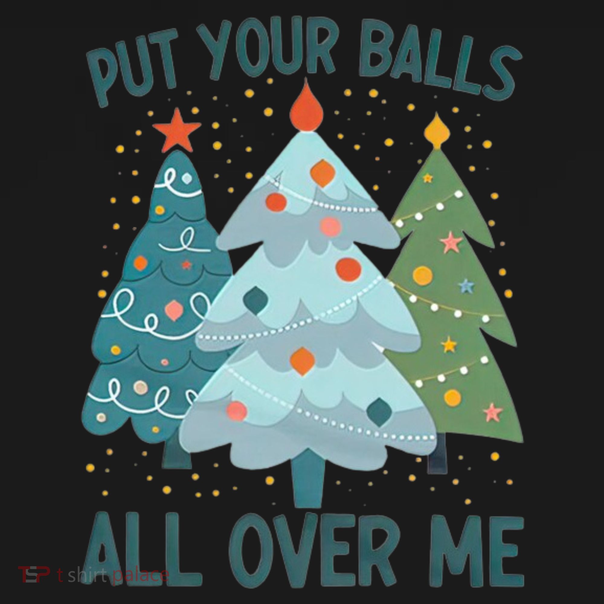 Put Your Balls All Over Me , Funny Christmas Tote Bag