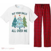 Put Your Balls All Over Me , Funny Christmas Pajama Set thumb 0