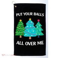 Put Your Balls All Over Me Funny Christmas Trees Xmas Golf Towel thumb 0