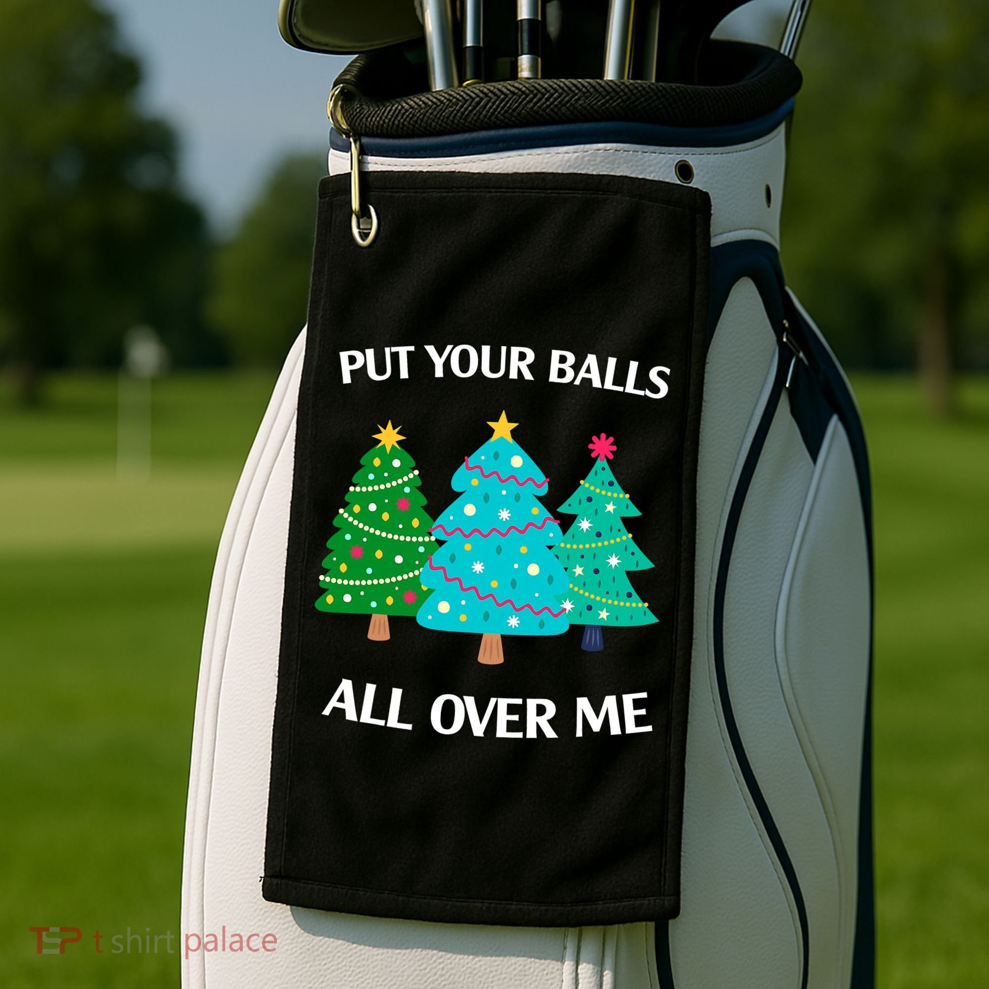 Put Your Balls All Over Me Funny Christmas Trees Xmas Golf Towel