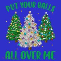 Put Your Balls All Over Me Funny Christmas Tree Holidays Gift Women's Tank Top thumb 5