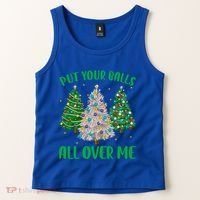 Put Your Balls All Over Me Funny Christmas Tree Holidays Gift Tank Top thumb 2