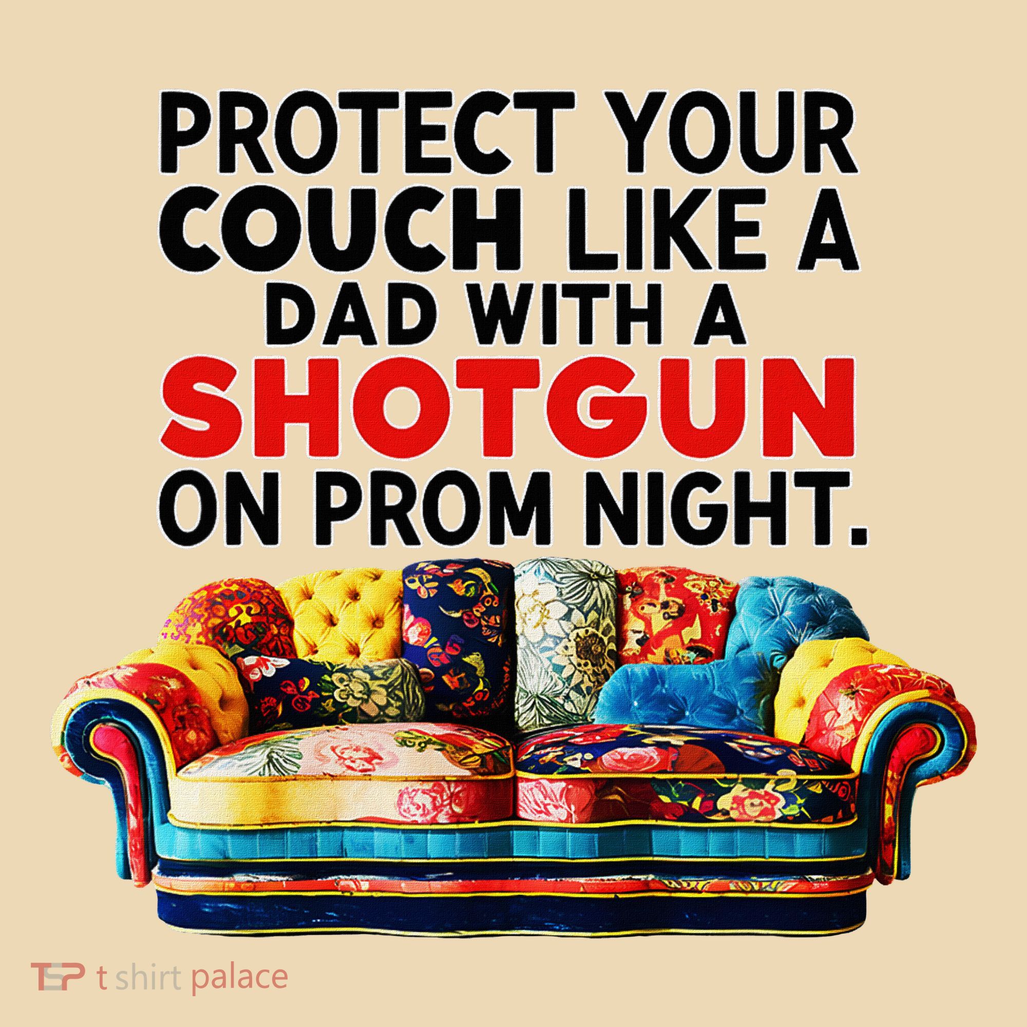 Protect Your Couch Like A Dad On Prom Night Funny Humor Meme Tote Bag