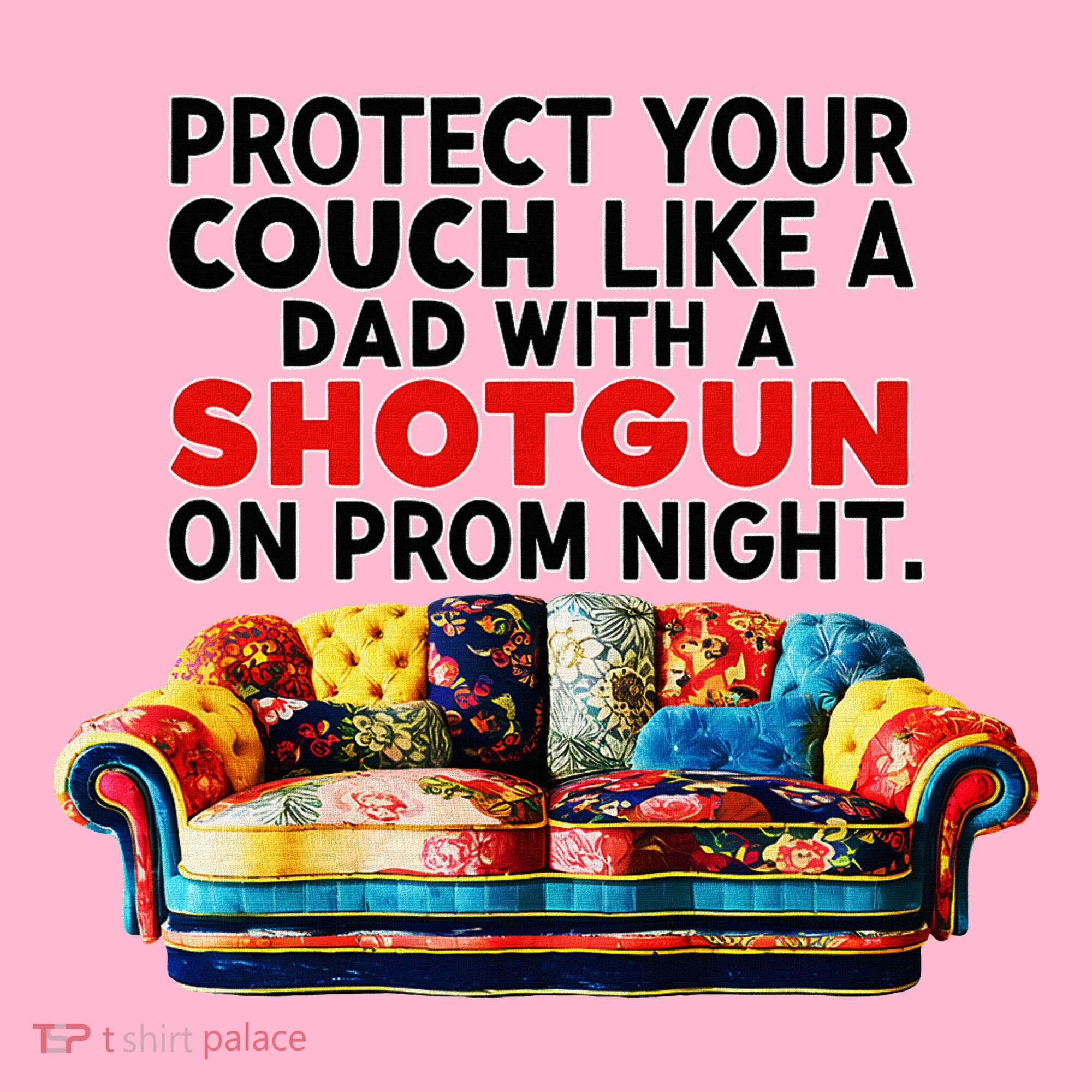Protect Your Couch Like A Dad On Prom Night Funny Humor Meme Coaster