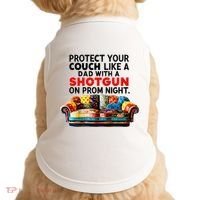 Protect Your Couch Like A Dad On Prom Night Funny Humor Meme Doggie Tank thumb 0