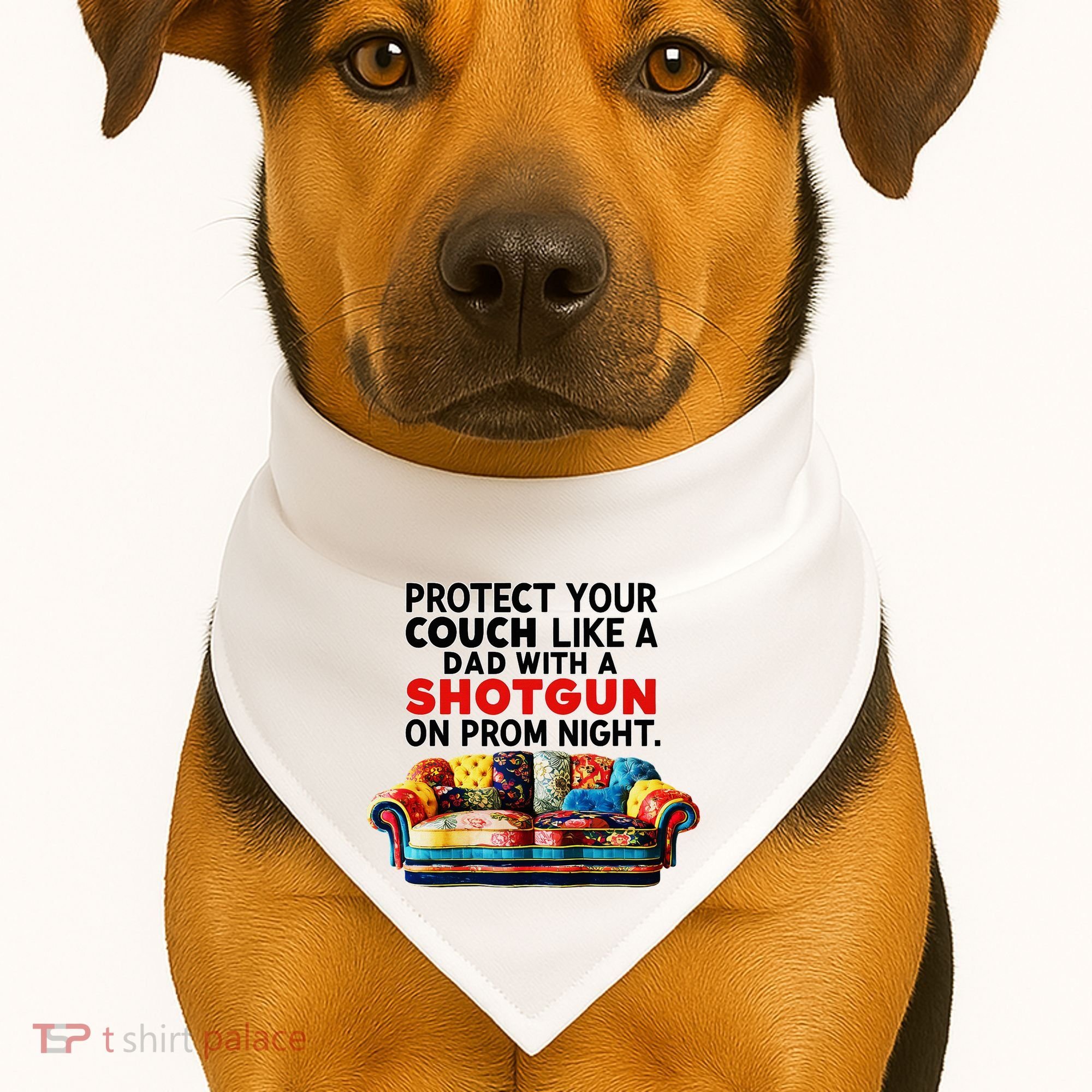 Protect Your Couch Like A Dad On Prom Night Funny Humor Meme USA-Made Doggie Bandana