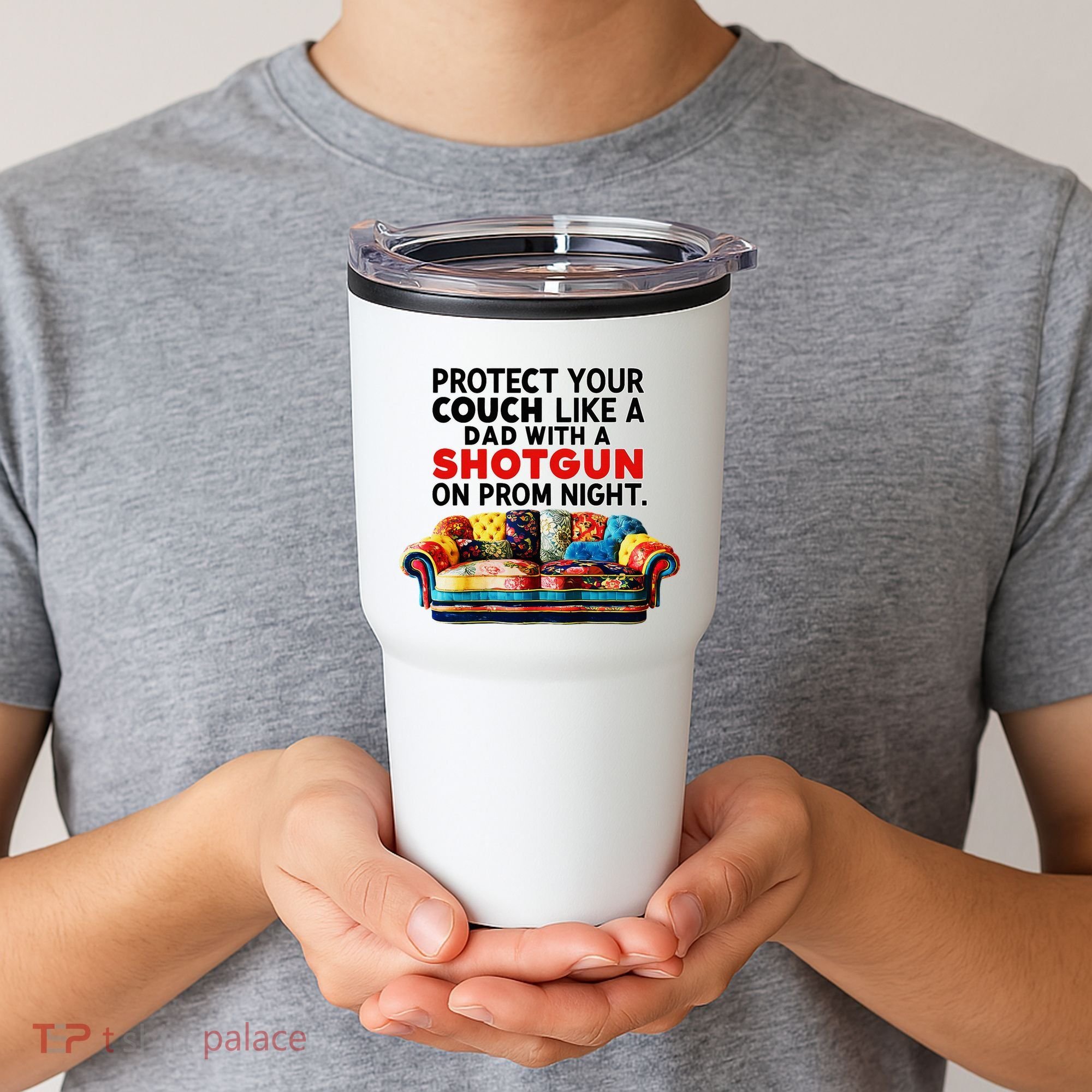 Protect Your Couch Like A Dad On Prom Night Funny Humor Meme Tumbler