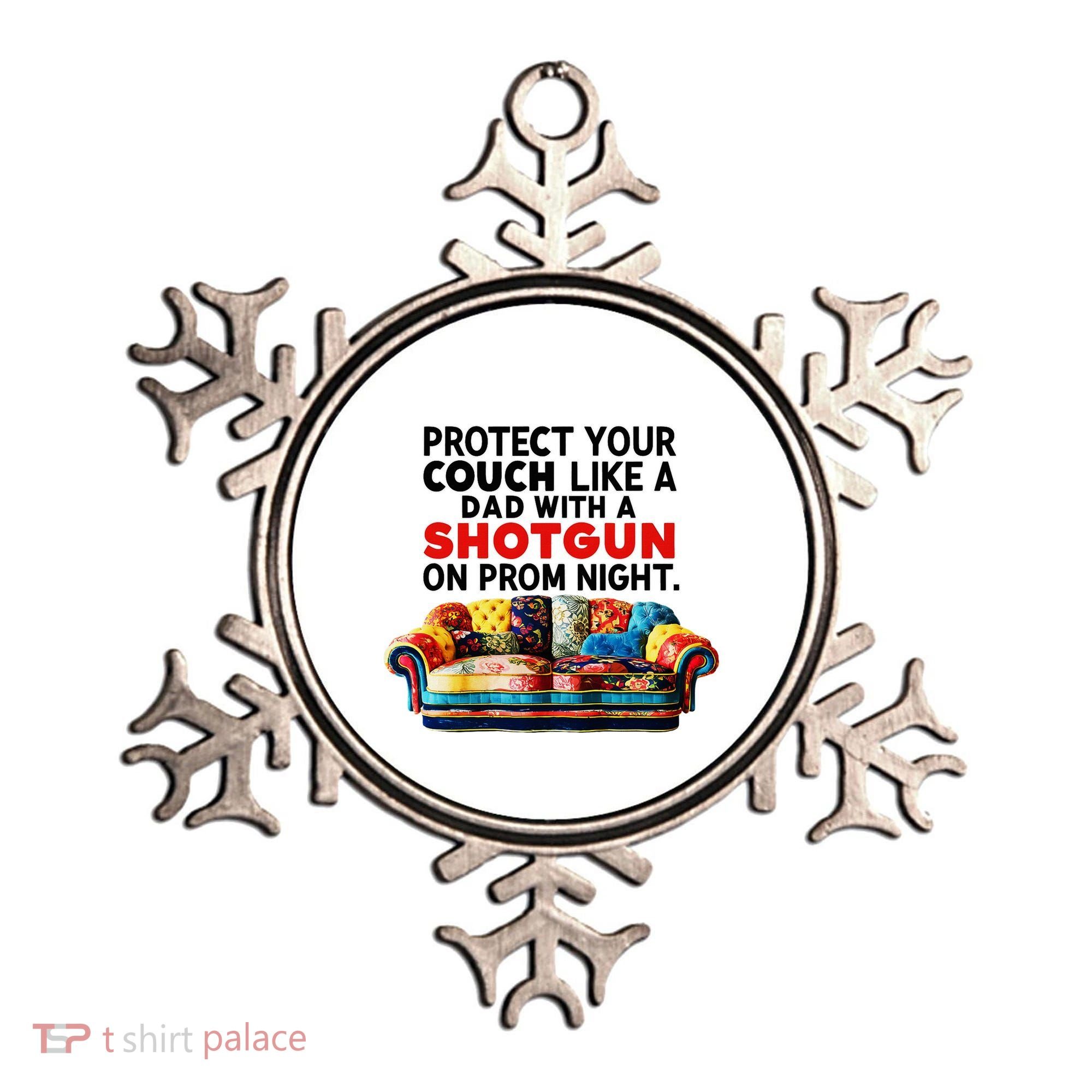 Protect Your Couch Like A Dad On Prom Night Funny Humor Meme Ornament