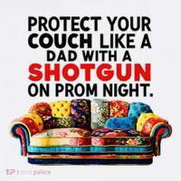 Protect Your Couch Like A Dad On Prom Night Funny Humor Meme Women's Tank Top thumb 5