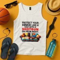 Protect Your Couch Like A Dad On Prom Night Funny Humor Meme Tank Top thumb 4
