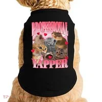 Professional Yapper Cat Funny Oddly Specific Dank Meme Doggie Tank thumb 0