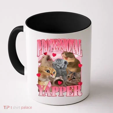 Professional Yapper Cat Funny Oddly Specific Dank Meme Coffee Mug