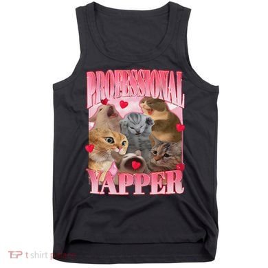 Professional Yapper Cat Funny Oddly Specific Dank Meme Tank Top