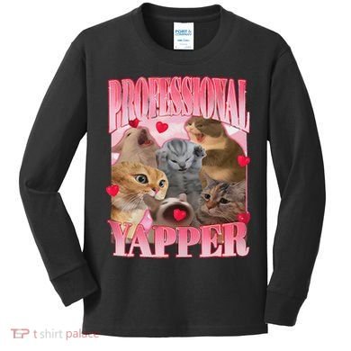 Professional Yapper Cat Funny Oddly Specific Dank Meme Kids Long Sleeve Shirt