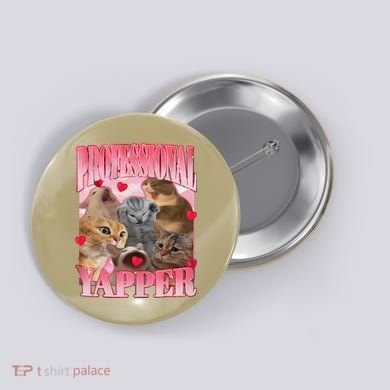 Professional Yapper Cat Funny Oddly Specific Dank Meme Button