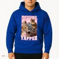 Professional Yapper Cat Meme Goofy Ahh Ironic Cat Hoodie thumb 2
