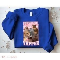 Professional Yapper Cat Meme Goofy Ahh Ironic Cat Sweatshirt thumb 2