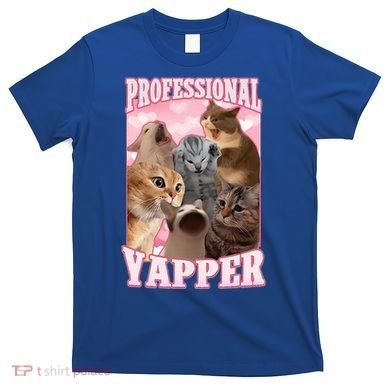 Professional Yapper Cat Meme Goofy Ahh Ironic Cat T-Shirt
