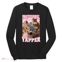 Professional Yapper Funny Cat Meme Goofy Ahh Ironic Cat Long Sleeve Shirt thumb 0