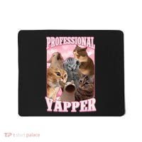Professional Yapper Funny Cat Meme Goofy Ahh Ironic Cat Mousepad thumb 0