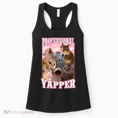 Professional Yapper Funny Cat Meme Goofy Ahh Ironic Cat Women's Tank Top