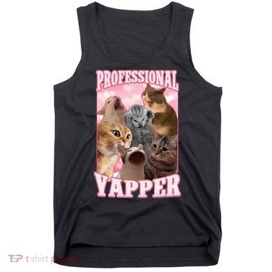 Professional Yapper Funny Cat Meme Goofy Ahh Ironic Cat Tank Top
