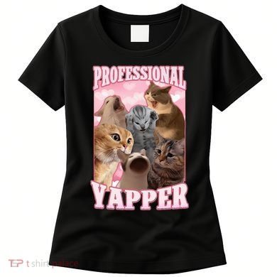 Professional Yapper Funny Cat Meme Goofy Ahh Ironic Cat Women's T-Shirt