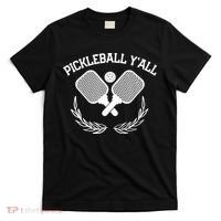 PICKLEBALL Y'ALL FUNNY T-Shirt thumb 0