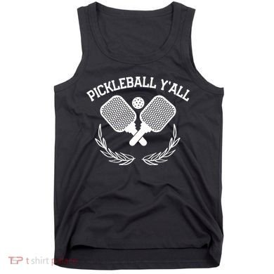 PICKLEBALL Y'ALL FUNNY Tank Top