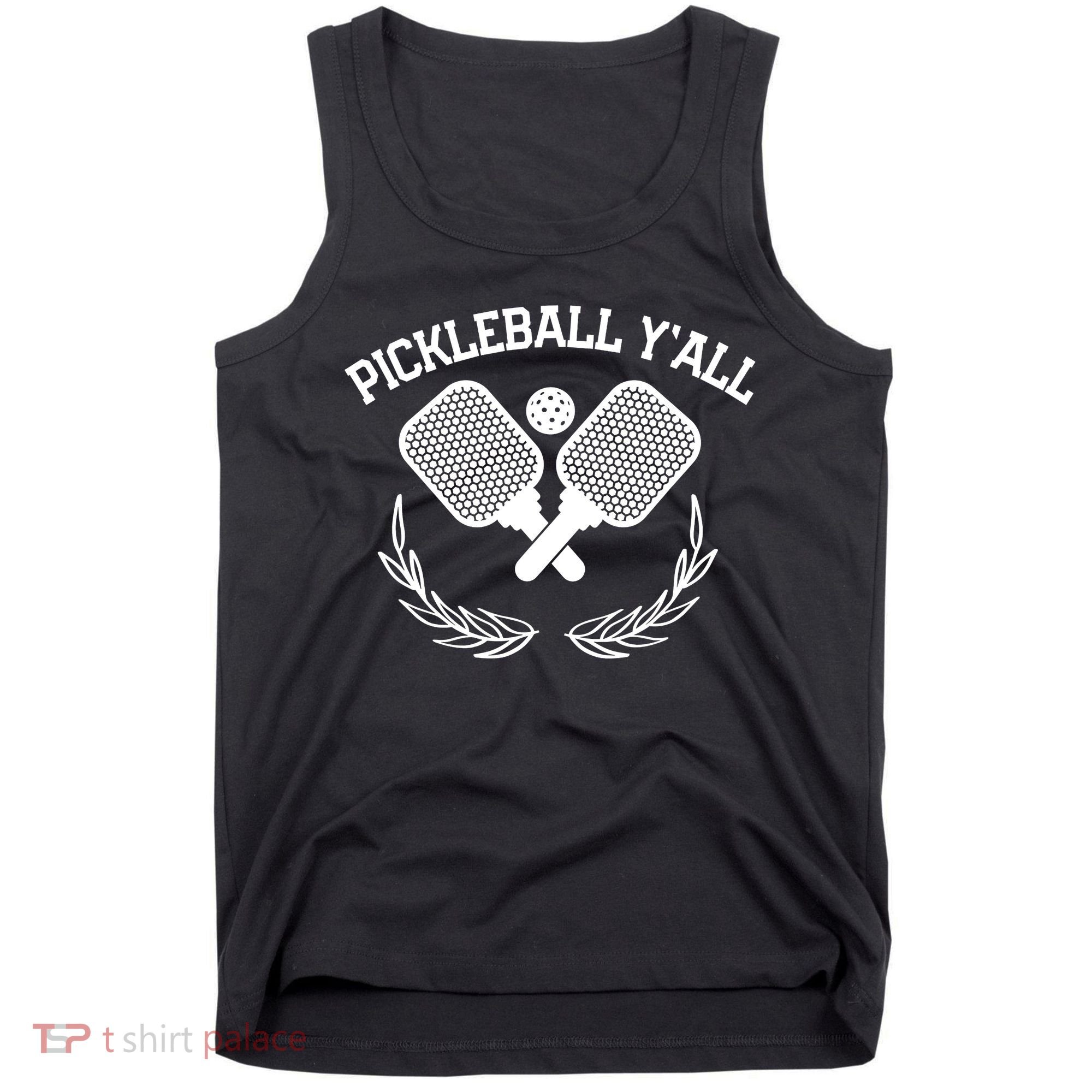 PICKLEBALL Y'ALL FUNNY Tank Top