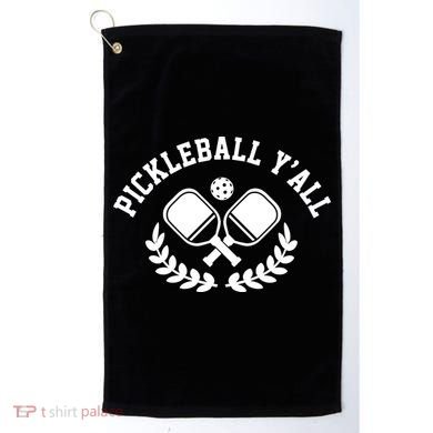 Pickleball Y'all Funny Golf Towel