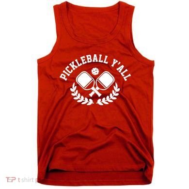 Pickleball Y'all Funny Tank Top