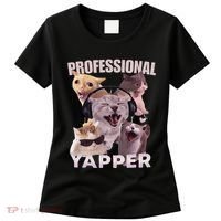 Professional Yapper Funny Cat Meme Goofy Ahh Ironic Cat Women's T-Shirt thumb 0