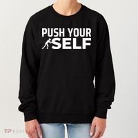 Push Yourself Motivational Women's Sweatshirt thumb 0