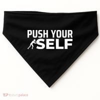 Push Yourself Motivational USA-Made Doggie Bandana thumb 0