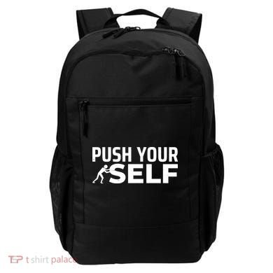 Push Yourself Motivational Backpack