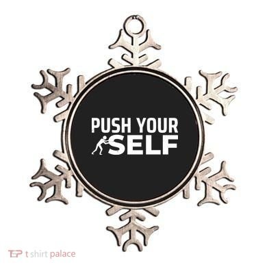 Push Yourself Motivational Ornament