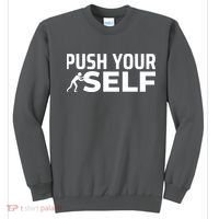 Push Yourself Motivational Sweatshirt thumb 0