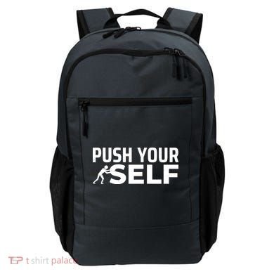 Push Yourself Motivational Backpack