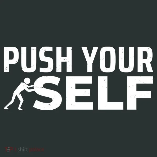 Push Yourself Motivational Women's Long Sleeve Shirt