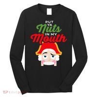 Put Your Nuts In My Mouth Kinky Nutcracker Christmas Long Sleeve Shirt thumb 0